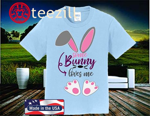Somebunny Loves Me Kid's Easter 2020 Shirt