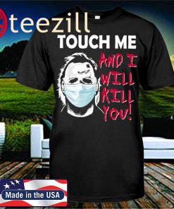 Touch Me Kill You Social Distance Unisex Shirt