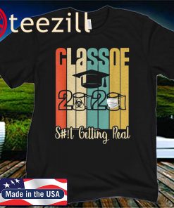 Vintage Class of 2020 Shit Is Getting Real 2020 Toilet Paper Shirt