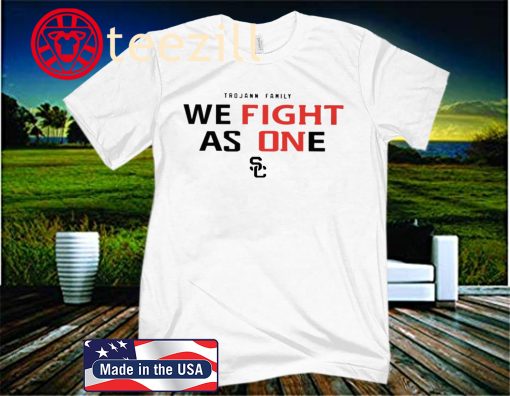 WE FIGHT AS ONE SHIRT TROJANN FAMILY