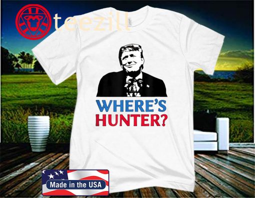 Where’s Hunter Trump Rally Anti Biden Conservative 2020 Shirt