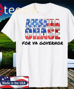 Amanda Chase for Virginia Governor T-Shirt