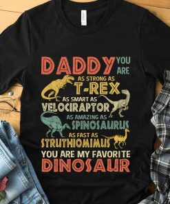 Custom Title Vintage Daddy You Are My Favorite Dinosaur Father's Day Gift Ideas Fathers Day 2020 Shirt For Grandpa Papa Daddy Dad T-Shirt