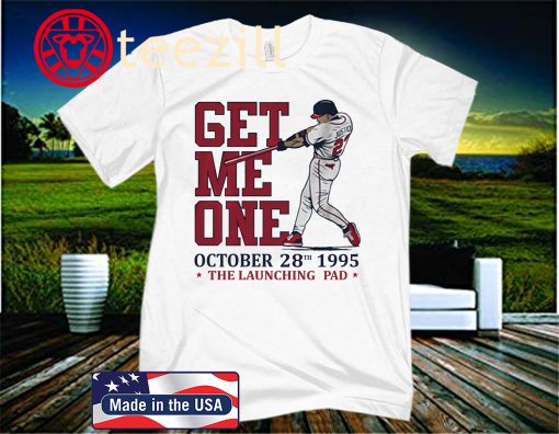 David Justice Shirt Get Me One Atlanta - MLBPAA Licensed