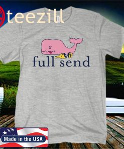 Full Send Whale 2020 T-Shirt