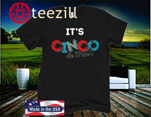 It's Cinco De Moe's Drinko 2020 T-Shirt