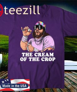 MACHO MAN THE CREAM OF THE CROP CLASSIC TEE