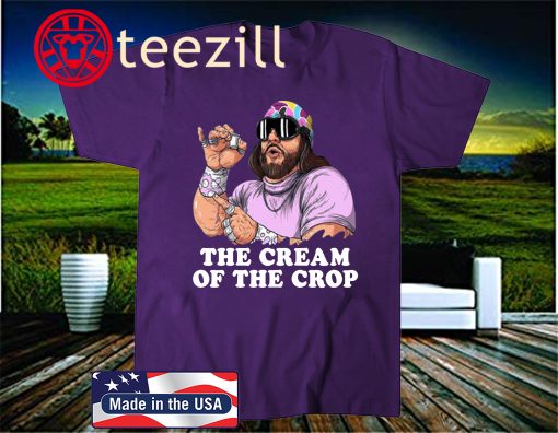 MACHO MAN THE CREAM OF THE CROP CLASSIC TEE