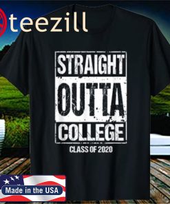 Straight Outta College Graduation 2020 Grad Gift T-Shirt