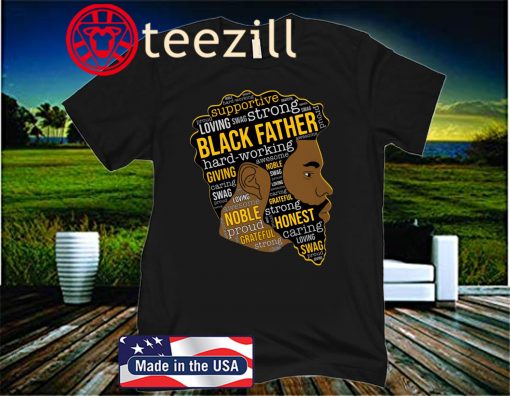 Strong Black Father Hard Working Official T-Shirt