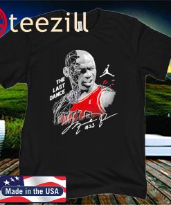 THE LAST DANCE 23 MICHAEL JORDAN CHICAGO BULLS SIGNATURE 2020 SHIRT