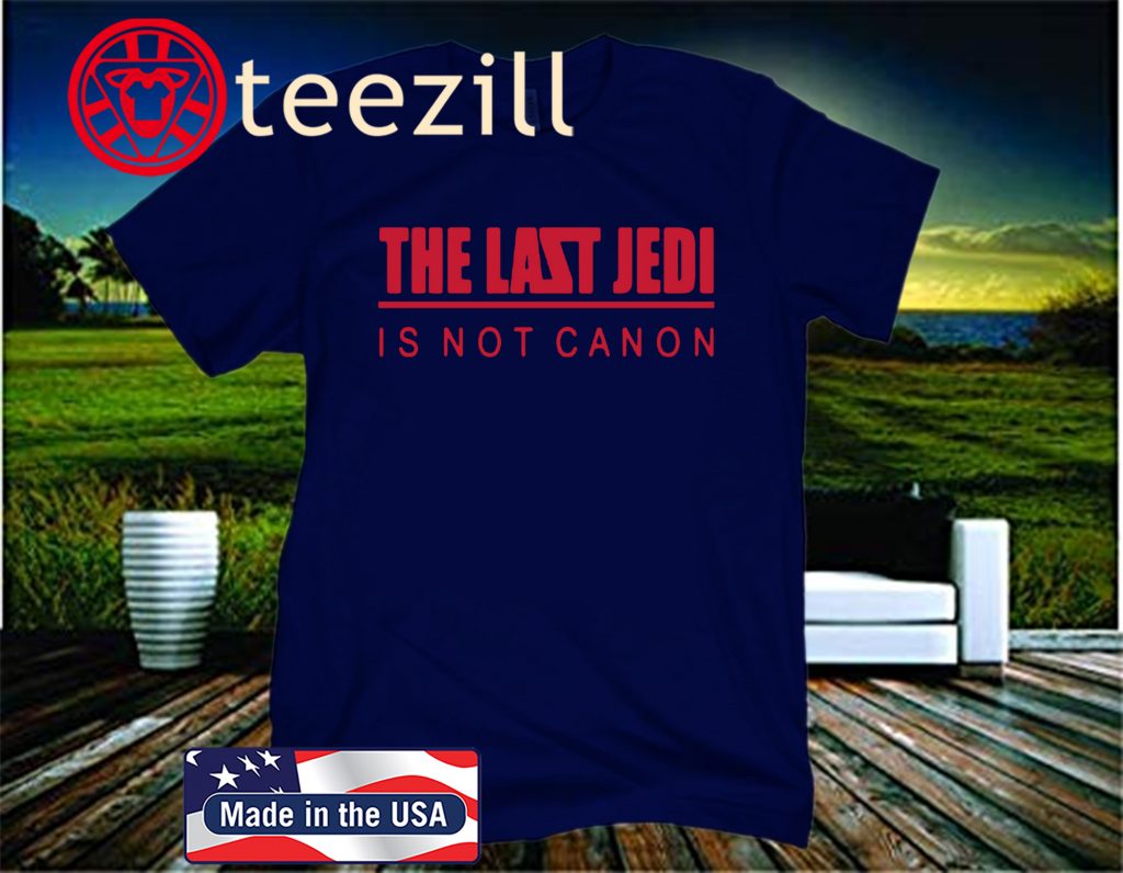 The Last Jedi Is Not Canon Shirt - Image 2