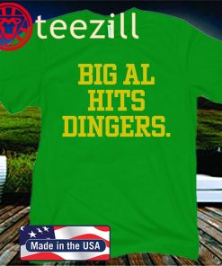 Big Al Hits Dingers 2020 Shirt