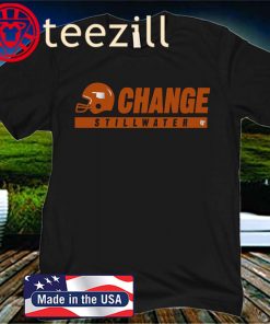 College Football Stillwater Change Official T-Shirt