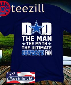 Dad The Man The Myth The Ultimate Dallas Cowboys Fan 2020 T-Shirt