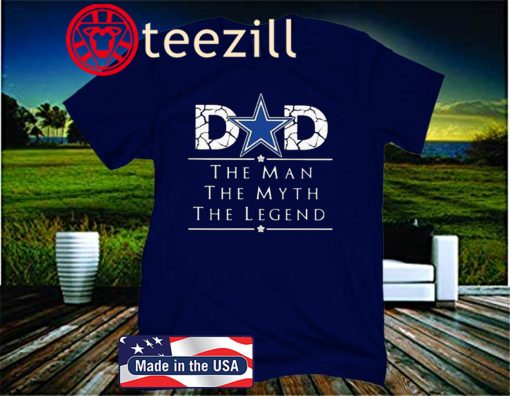 Dallas Cowboys The Man The Myth The Legend Gift Father's Day 2020 T-Shirt