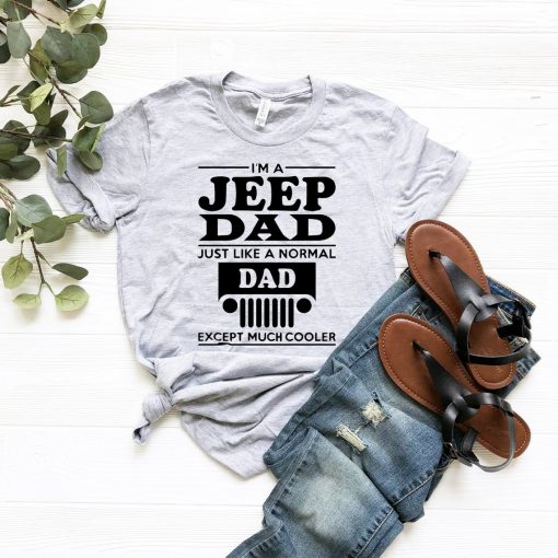 Jeep Dad, Funny Dad Tshirts for Fathers Day, Dad gift shirts, Dad shirts from daughter, Funny Shirts for dad men husband,Dad Birthday