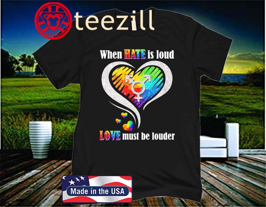 Lgbt when hate is loud love must be louder heart gift t-shirt - Image 2
