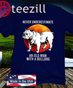 Never underestimate an old man with a bulldog 2020 Shirt