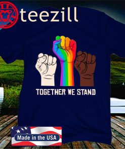 Together We Stand Official T-Shirt