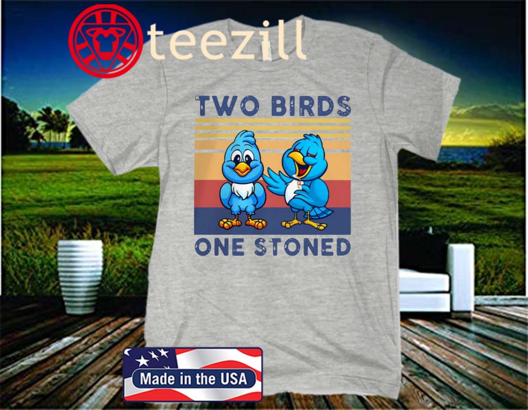 two stoned shirt