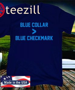 BLUE COLLAR > BLUE CHECKMARK 2020 SHIRT