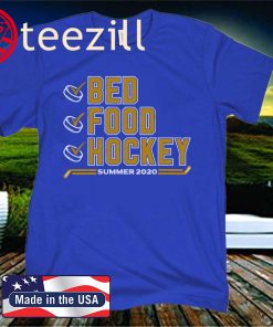 Bed. Food. Hockey. 2020 Shirt - St. Louis Hockey