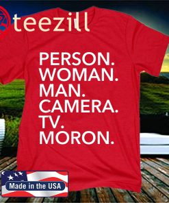 Person, Woman, Man, Camera, tv, MORON Trump T-Shirt