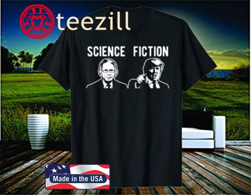 Science fiction Fauci vs Trump Official T-Shirt