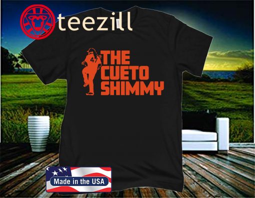 The Cueto Shimmy 2020 Shirt San Francisco - MLBPA Licensed