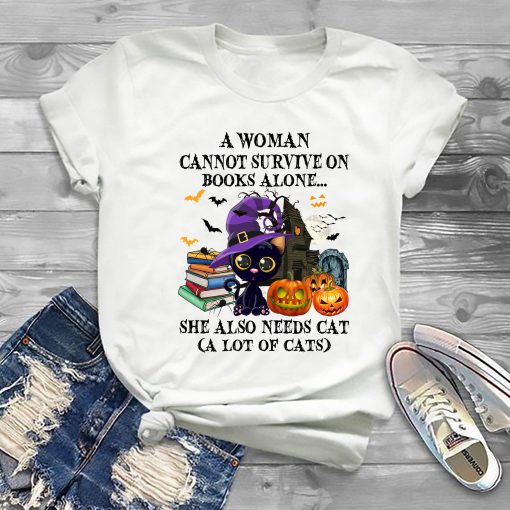 Cat Halloween Woman Cannot Survive On Books Alone She Shirt
