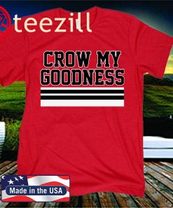 Crow My Goodness T-Shirt, Chicago Hockey