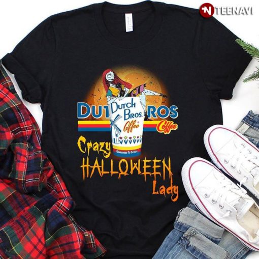 Dutch Bros Coffee Sally Crazy Halloween Lady Official Shirt