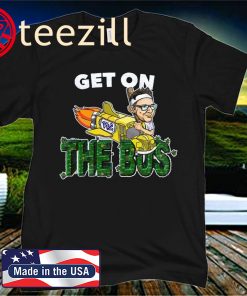 GET ON THE BUS OFFICIAL T-SHIRT