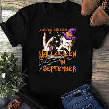 Just A Girl Who Loves Halloween In September 2020 Shirt