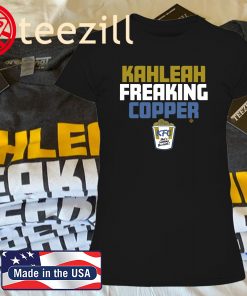 Kahleah Freaking Copper Chicago 2020 Shirt