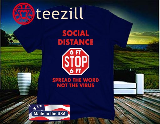 Social Distance Stop Sign Classic T-Shirt