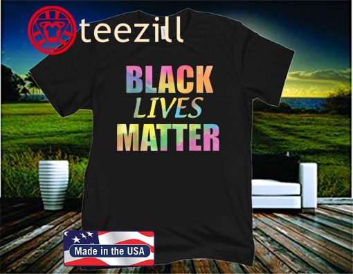 T-Shirt Black Lives Matters