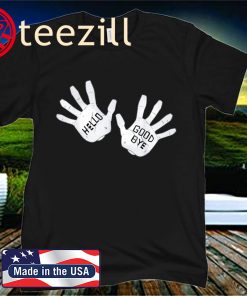 The Hello Goodbye Hands Academy T Shirt Teezill