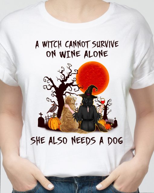 Witch Cannot Survive On Wine Alone She And Dog Halloween Shirt
