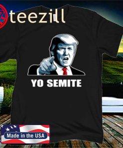 Yo Semite Trump T-Shirts