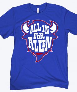 All in For Allen Buffalo Football Shirt