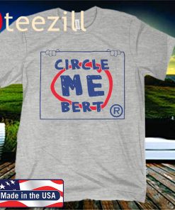 Bert Blyleven Circle Me T-Shirts
