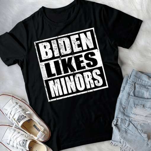 Biden Likes Minors 2020 Election American President TShirt