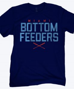 Bottom Feeders Shirt - Miami