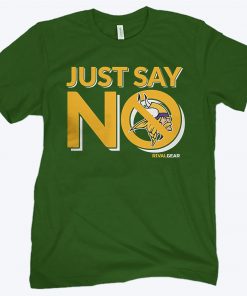 Green Bay Football T-Shirt, Just Say No