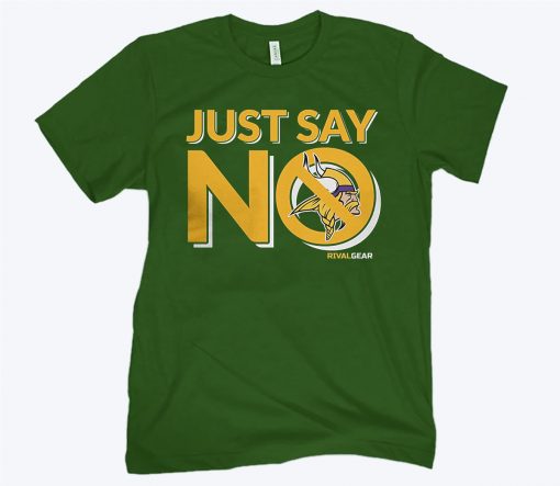 Green Bay Football T-Shirt, Just Say No