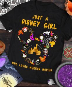 Just A Disney Girl Who Loves Horror Movies Villains Halloween Horror Unisex T Shirt
