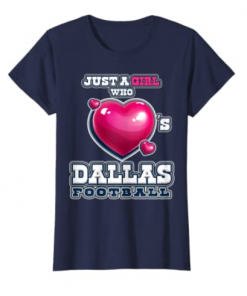 Just A Girl Who Loves Dallas Limited Edition Football 2020 Shirt