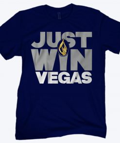 Just Win Vegas Tee Shirt - Las Vegas Football